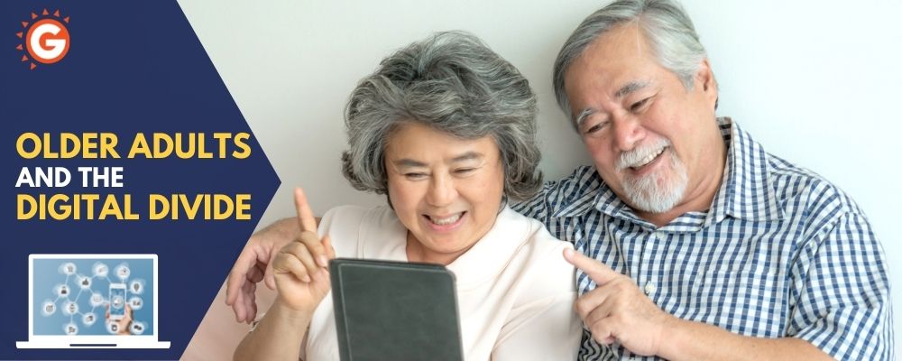 Older Adults and the Digital Divide