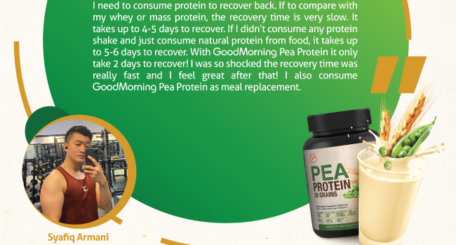 GoodMorning Pea Protein Testimonial – Syafiq Armani